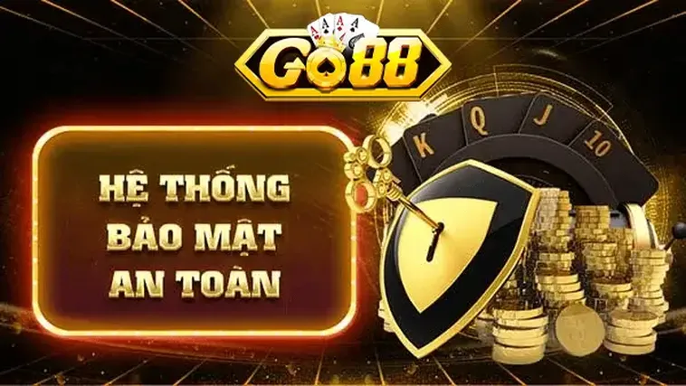 Hệ thống bảo mật đa tầng - an toàn cho người chơi.